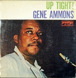 Gene Ammons - Up Tight!