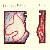 Spandau Ballet - True