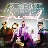 Far East Movement - Free wired