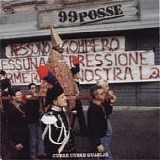 99 Posse - Curre curre guagliÃ²