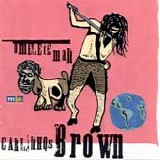 Carlinhos Brown - Omelete man