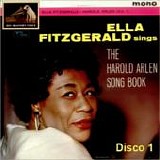 Ella Fitzgerald - Sings the Harold Arlen songbook (Disco 1)