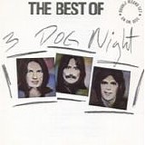 Three Dog Night - The best of 3 Dog Night