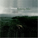 Mouth Music - Seafaring Man