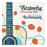 Strawbs - Live At The BBC - Vol One In Session
