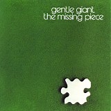 Gentle Giant - The Missing Piece