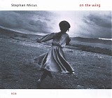 Stephan Micus - On the Wing