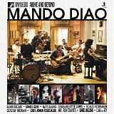 Mando Diao - MTV Unplugged: Above And Beyond