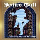 Jethro Tull - Living with the past