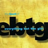 Everything But The Girl - The best of Everything But The Girl