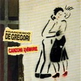Francesco De Gregori - Canzoni d'amore