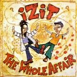 Izit - The whole affair