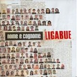 Ligabue - Nome e cognome