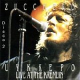 Zucchero - Live at the Kremlin (Disco 2)