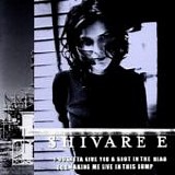 Shivaree - I oughtta give you a shot in the head for making me live in this dump
