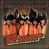 Los Huracanes Del Norte - Corridos De Caballos Famosos