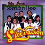 Liberacion - Un Loco Romantico