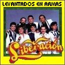 Liberacion - Levantados En Armas