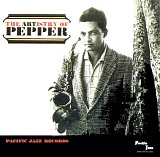 Art Pepper - The Artistry Of Pepper