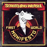 Screeching Weasel - First World Manifesto