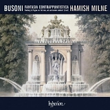 Hamish Milne - Fantasia Contrappuntistica  Fantasy and Fugue on 'Ad Nos'  Andantino