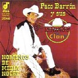 Paco Barron y Sus NorteÃ±os Clan - NorteÃ±os De Media Noche