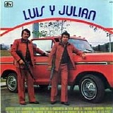 Luis Y Julian - lagrimas lloro