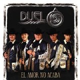 Duelo - El Amor No Acaba