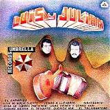 Luis Y Julian - Viva Mi Mala Suerte