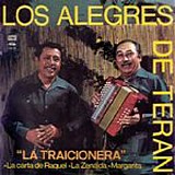 Los Alegres De Teran - La Traicionera