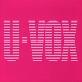 Ultravox - U-Vox (Re-issue bonus tracks)