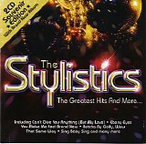 Stylistics The - The Greatest Hits And More  CD 1