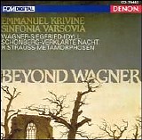 Sinfonia Varsovia - Emmanuel Krivine - Beyond Wagner