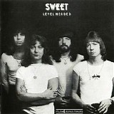 The Sweet - Level Headed