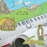 Jason Lytle - Yours Truly Commuter