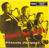 Illinois Jacquet - Swing's The Thing