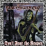 Blue Ã–yster Cult - Don't Fear The Reaper: The Best Of Blue Ã–yster Cult