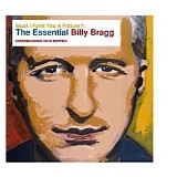Billy Bragg - Must I Paint You A Picture?: The Essential Billy Bragg