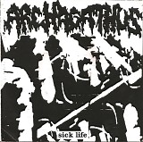 Archagathus & Unholy Grave - Sick Life / Gate To Unholy Grave E.P.