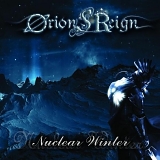 Orion's Reign - Nuclear Winter