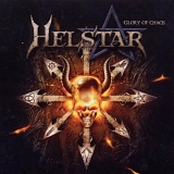 Helstar - The Glory Of Chaos [Limited]