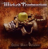 Wicked Temptation - Seein' Ain't Believin'