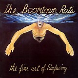 Boomtown Rats, The - The Fine Art Of Surfacing