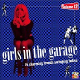 Various artists - Girls In The Garage Volume 12