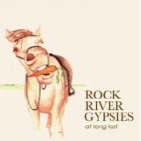Rock River Gypsies - At Long Last