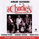 Charlie Byrd, Herb Ellis, Barney Kessel, Kessel - Great Guitars at Charlie's Georgetown