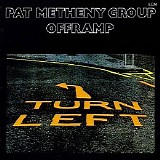 Pat Metheny Group - Offramp