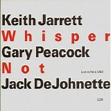 Jack DeJohnette, Keith Jarrett, Gary Peacock - Whisper Not, Disc 1
