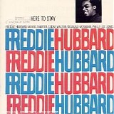Freddie Hubbard - Here to Stay
