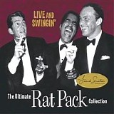 Sammy Davis, Jr. - Live & Swingin': The Ultimate Rat Pack Collection